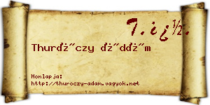 Thuróczy Ádám névjegykártya
